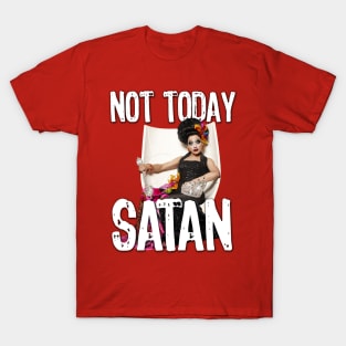 Not Today Satan T-Shirt